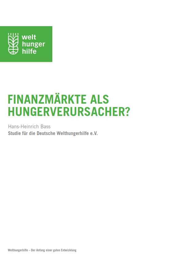 Studie: Finanzmärkte als Hungerverursacher? Mai 2011