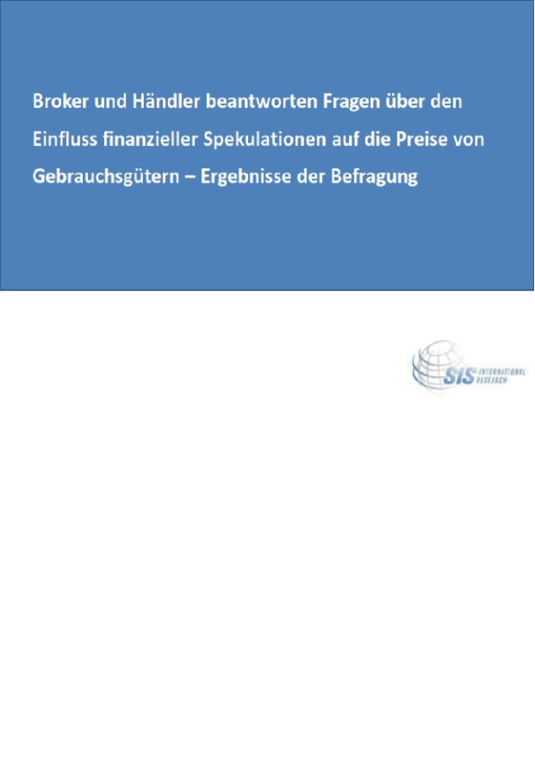 Details zur Umfrage - der Einfluss der Finanzspekulation auf Rohstoffpreise. 03.07.2014